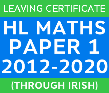 LC Maths Paper 1 exam paper solutions