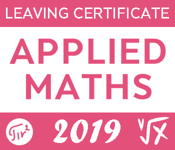 2019 Exam Paper Solution | Applied Maths Leaving Certificate course image