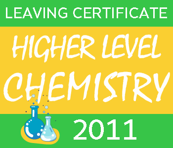 Leaving Certificate Chemistry | Higher Level | 2011 Exam Paper course image