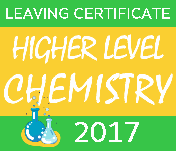 Leaving Certificate Chemistry | Higher Level | 2017 Exam Paper course image