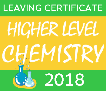 Leaving Certificate Chemistry | Higher Level | 2018 Exam Paper course image