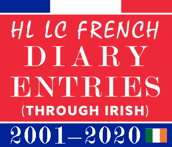 Leaving Certificate French Diary Entries | Higher Level | 2001-2020 Exam Papers Solution (Through Irish) course image