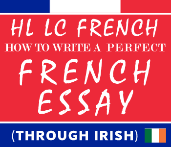 Leaving Certificate French How To Write a Perfect French Essay | Higher Level | Exam Solution (Through Irish) course image