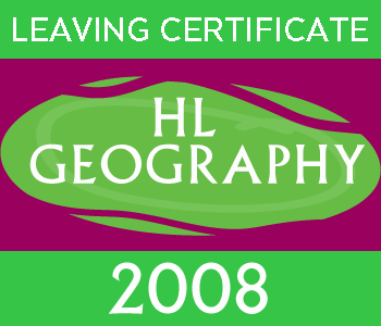 2008 Exam Paper Solution | Leaving Certificate | Higher Level | Geography course image