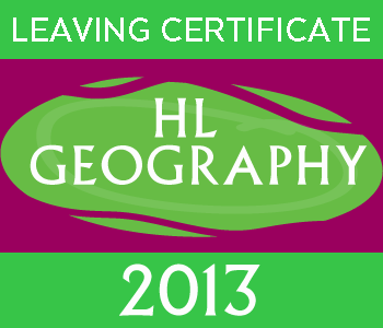 Leaving Certificate Geography | Higher Level | 2013 Exam Paper course image