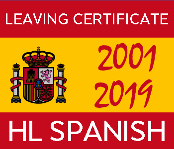 Leaving Certificate Spanish | Higher Level | 2001-2019 Exam Paper Solutions course image