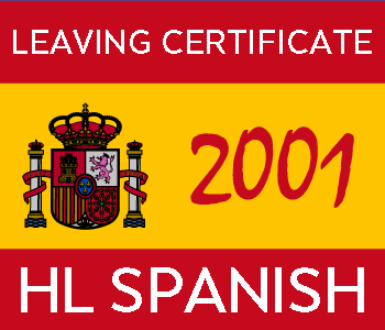 2001 Exam Paper | Leaving Certificate | Higher Level | Spanish course image