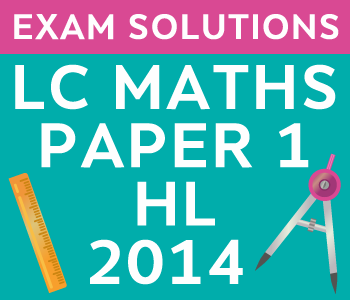 LC Maths 2014 Exam paper